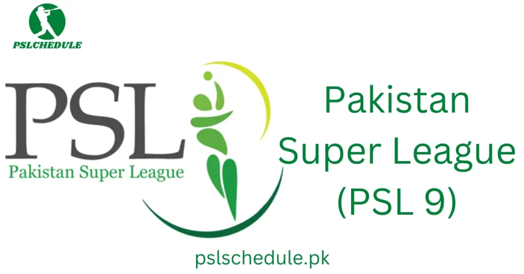 PSL Schedule 2024: Pakistan Super League (PSL 9) Fixtures