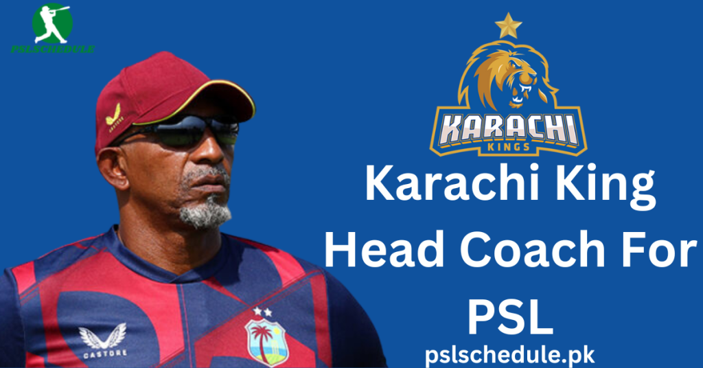 Karachi Kings Head Coach For PSL 9 2024