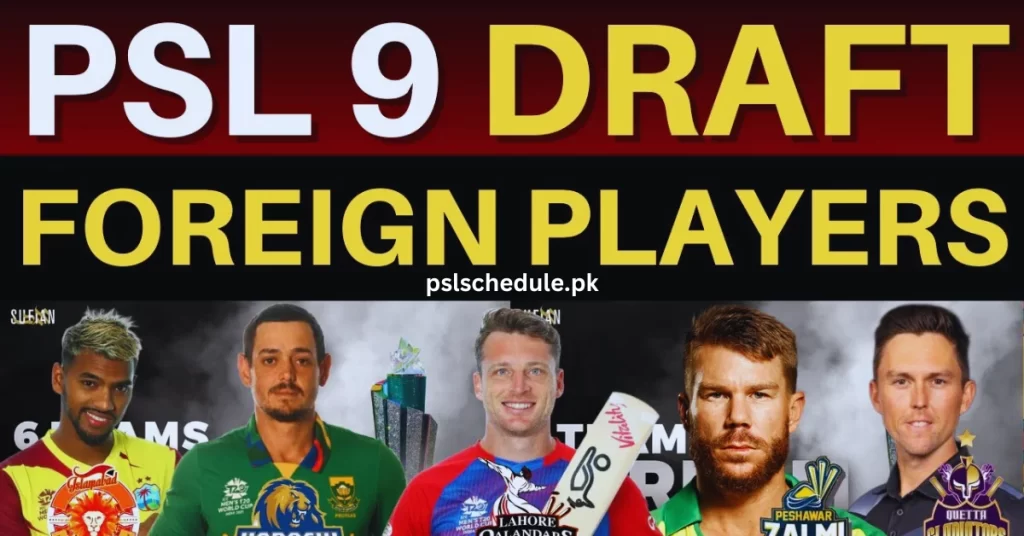 PSL 9 Draft Foreign Players List In Gold Category (Confirmed)
